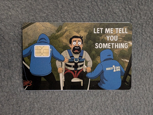 Let me tell you Something  Card Protector Sticker, Overlay, Decorative Only