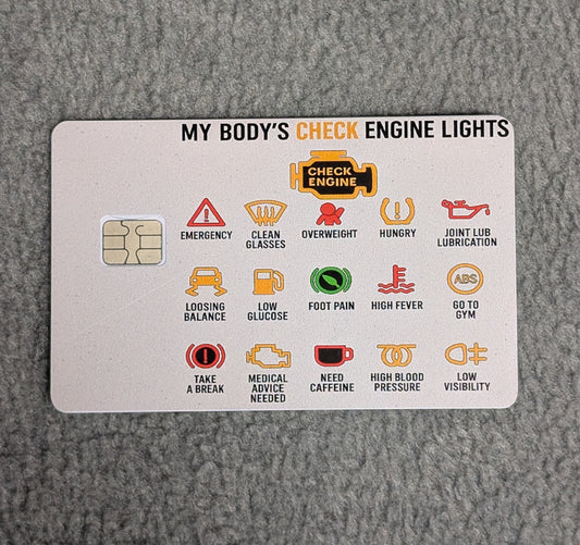 My Body's Check Engine Light Card Protector Sticker, Overlay, Decorative Only