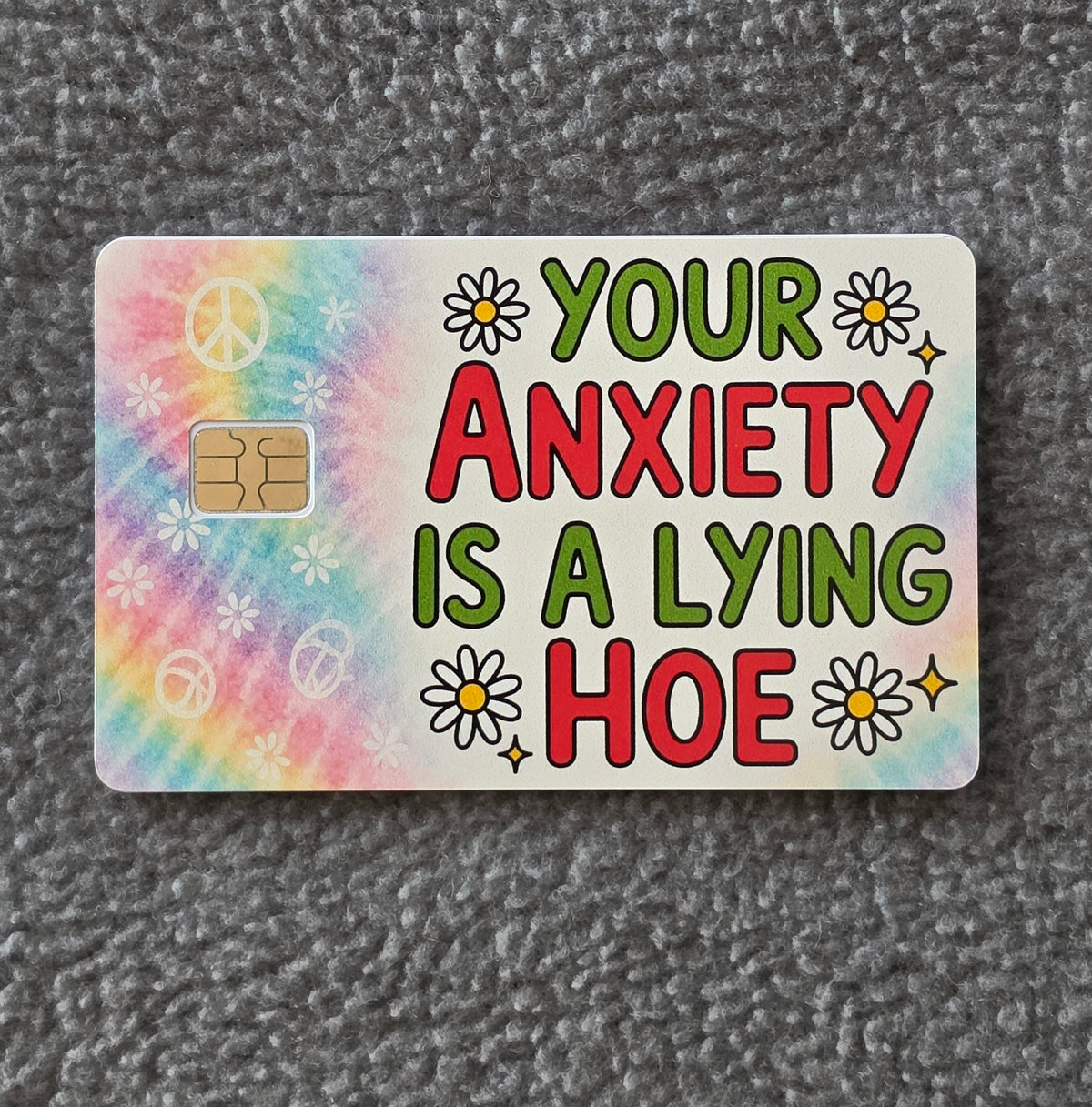 Anxiety is Lyin Card Protector Sticker, Overlay, Decorative Only