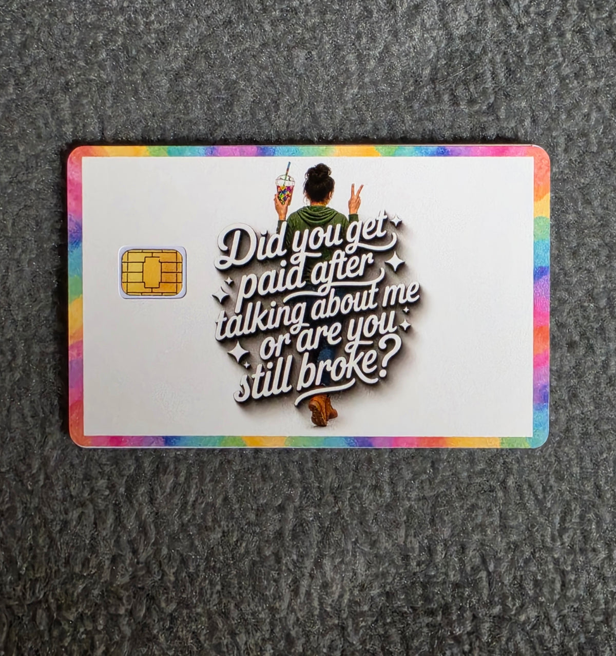 Still Broke? Card Protector Sticker, Overlay, Decorative Only