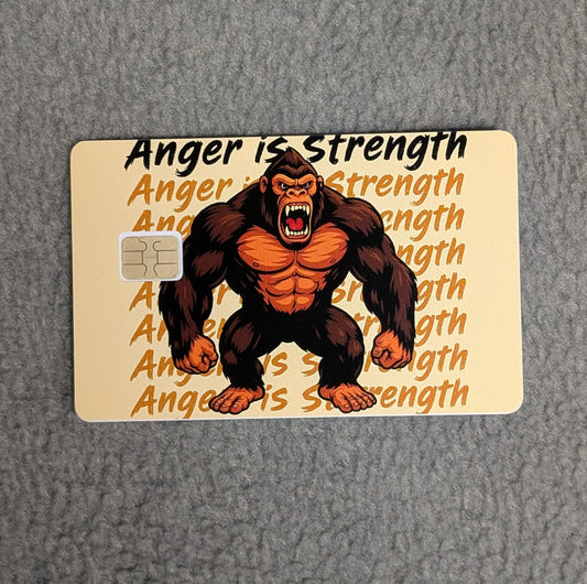 Anger is Strength Gorilla Card Protector Sticker, Overlay, Decorative Only