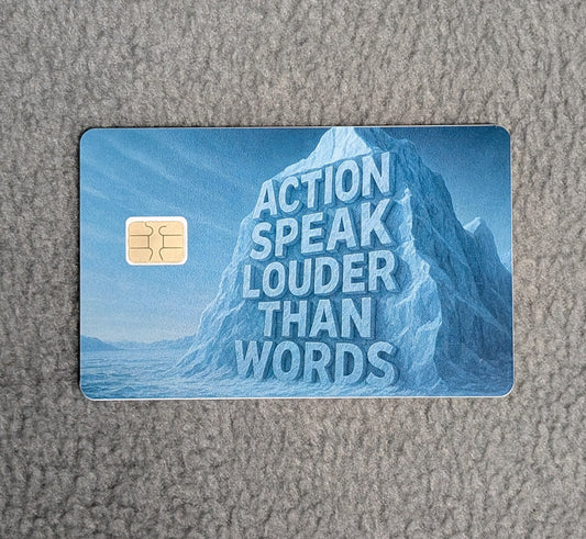 Action Speak Louder than Words Card Protector Sticker, Overlay, Decorative Only