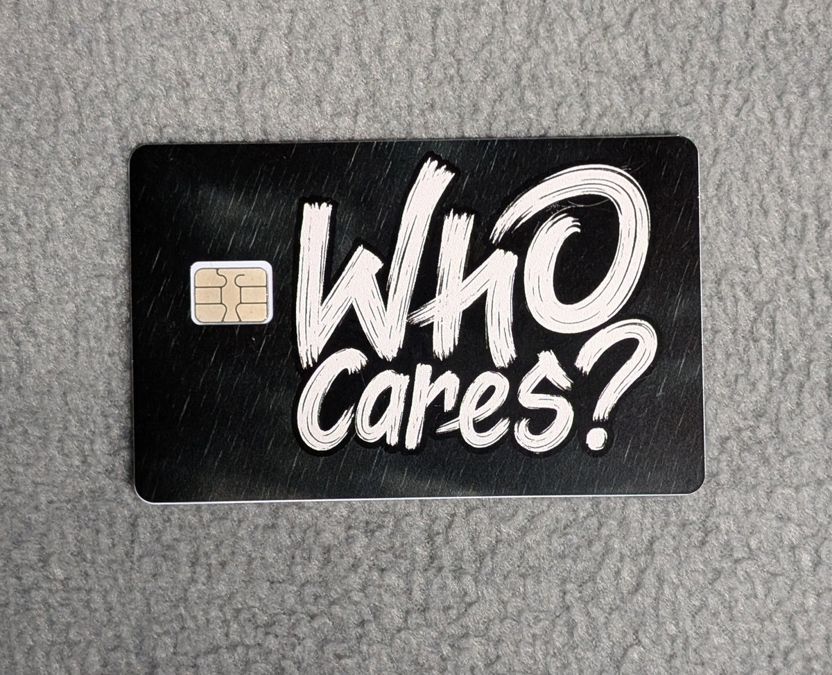 Who Cares Card Protector Sticker, Overlay, Decorative Only