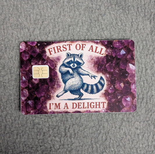 I am a Delight  Card Protector Sticker, Overlay, Decorative Only