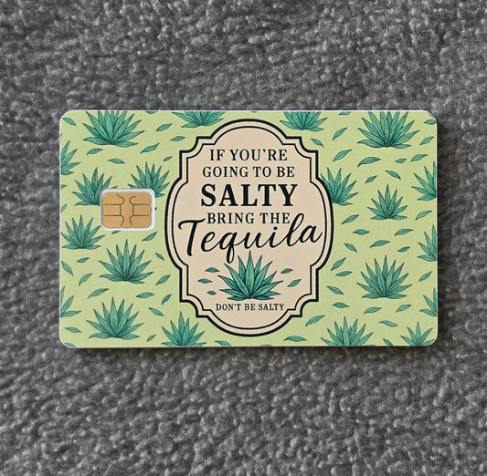 Salty Tequilla Card Protector Sticker, Overlay, Decorative Only