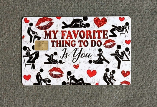 You are my Favorite Card Protector Sticker, Overlay, Decorative Only