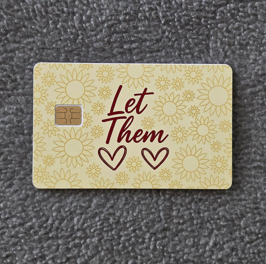 Let Them Card Protector Sticker, Overlay, Decorative Only