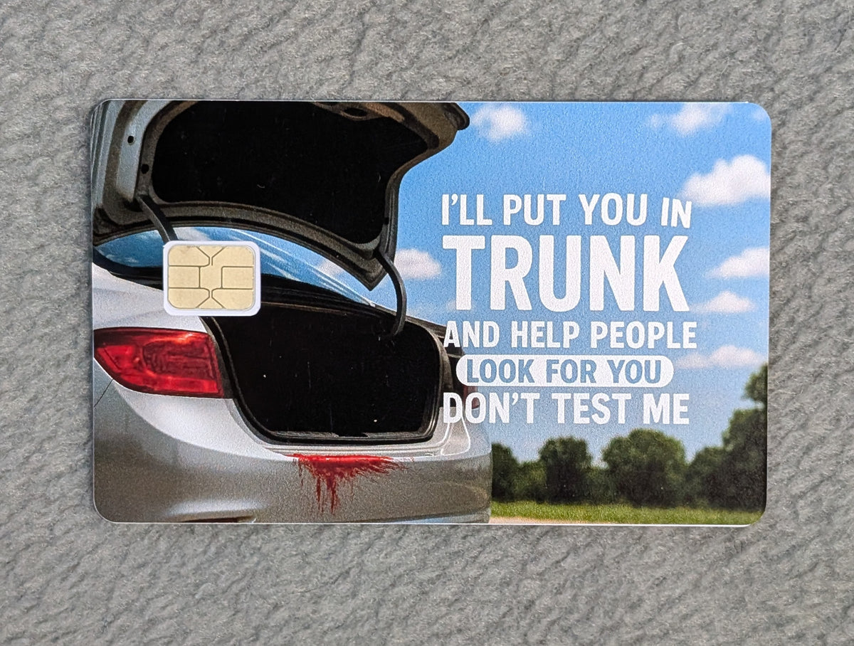 Don't Test Me funny Card Protector Sticker, Overlay, Decorative Only