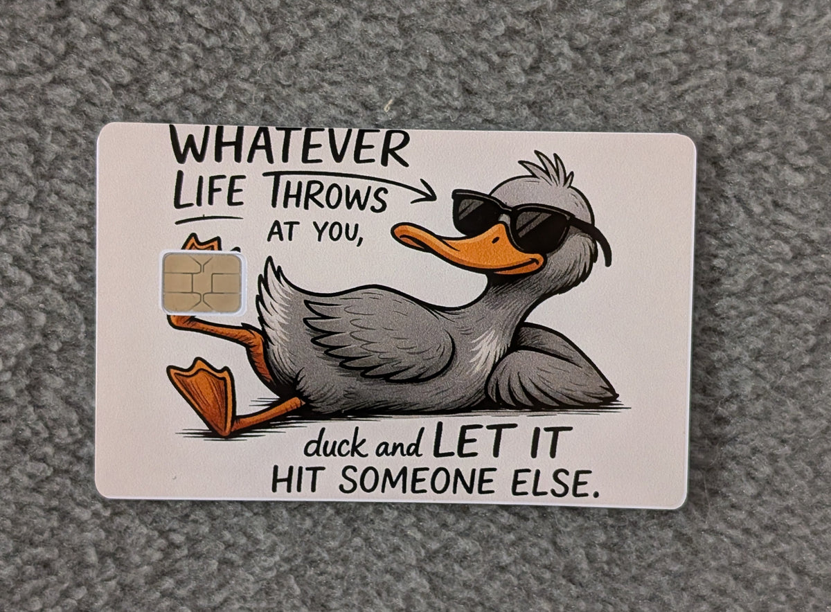DUCK funny Card Protector Sticker, Overlay, Decorative Only