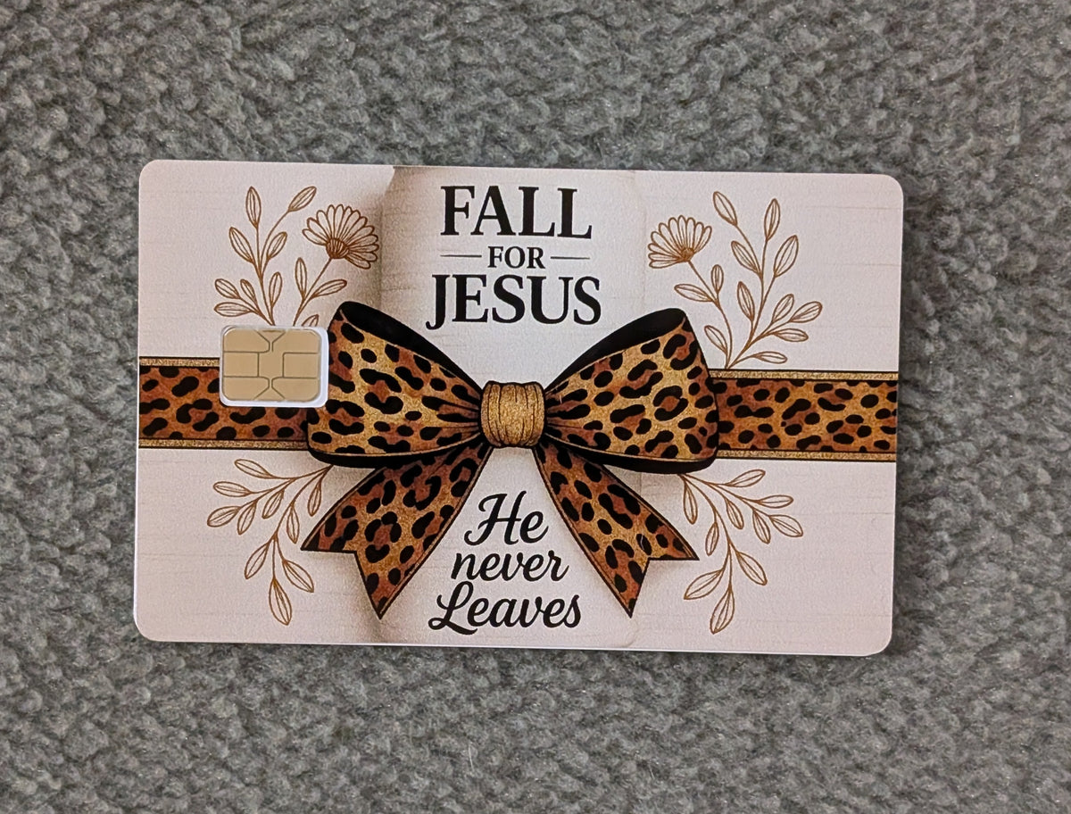 Jesus Never Leaves Card Protector Sticker, Overlay, Decorative Only