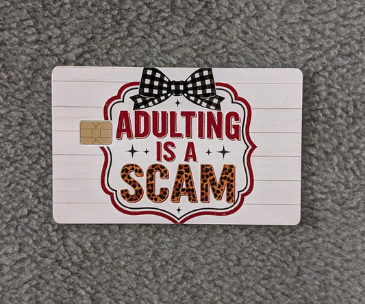 Adulting is a Scam Card Protector Sticker, Overlay, Decorative Only